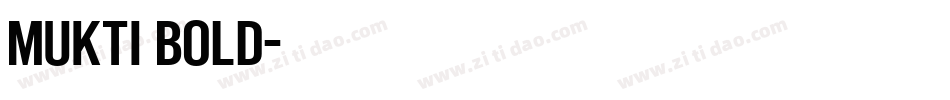 Mukti Bold字体转换